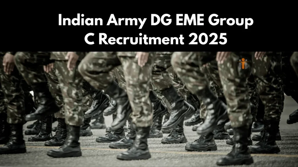 Indian Army DG EME Group C Recruitment 2025